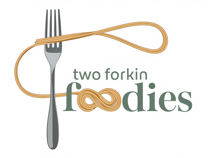 Two Forkin Foodies